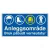 Skilt anleggsområde påb vern 60x40cm 1 mm pvc med refleks